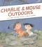 [Charlie & Mouse 04] • Charlie & Mouse Outdoors